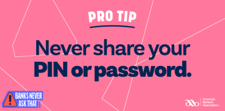 Never Share your PIN